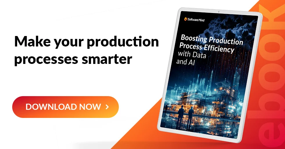 Make your production processes smarter